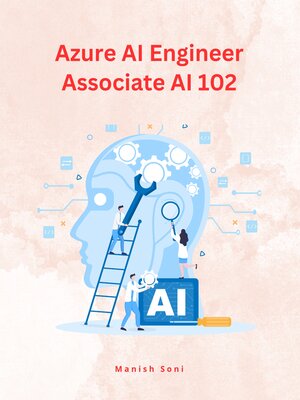 cover image of Azure AI Engineer Associate AI 102